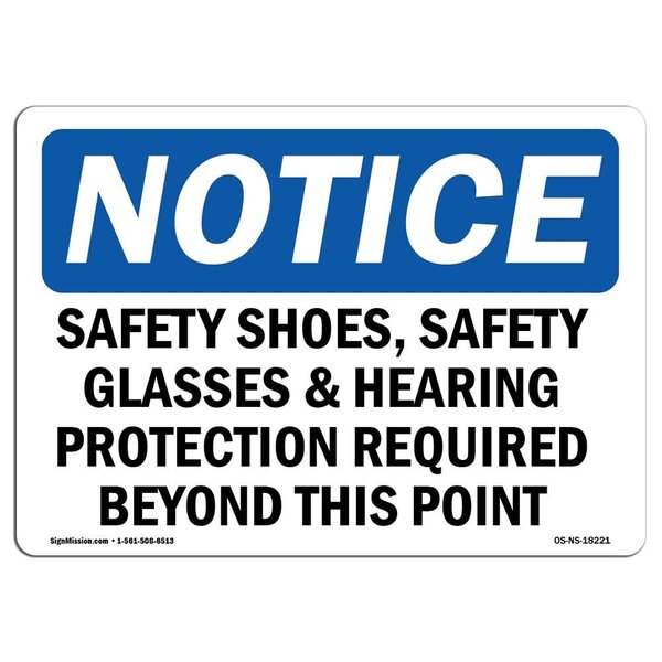 Signmission OSHA Sign, Shoes Glasses & Hearing Protection, 14in X 10in Aluminum, 14" W, 10" H, Landscape OS-NS-A-1014-L-18221
